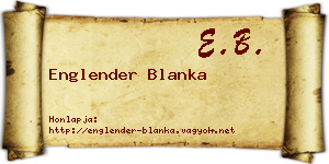 Englender Blanka névjegykártya